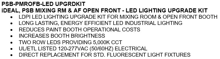 iDEAL Upgrade Kit for iDEAL Mixing Room and Open Face Booth SKU PSB-PMROFB-LED UPGRDKIT